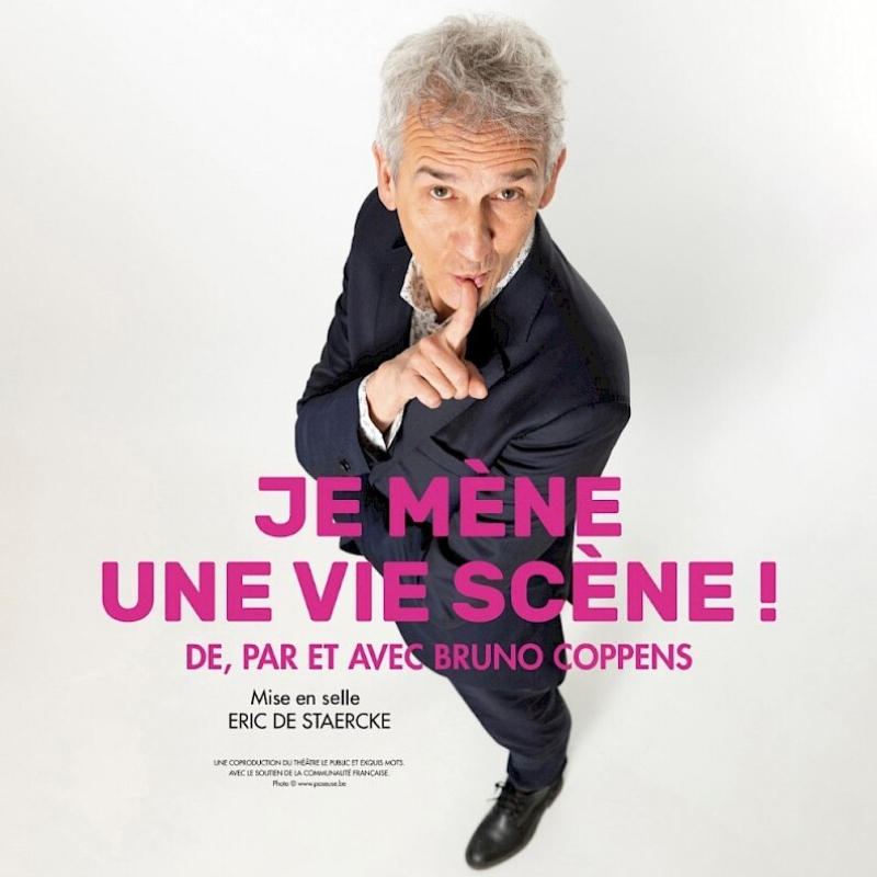Bruno Coppens · Je mène une vie scène